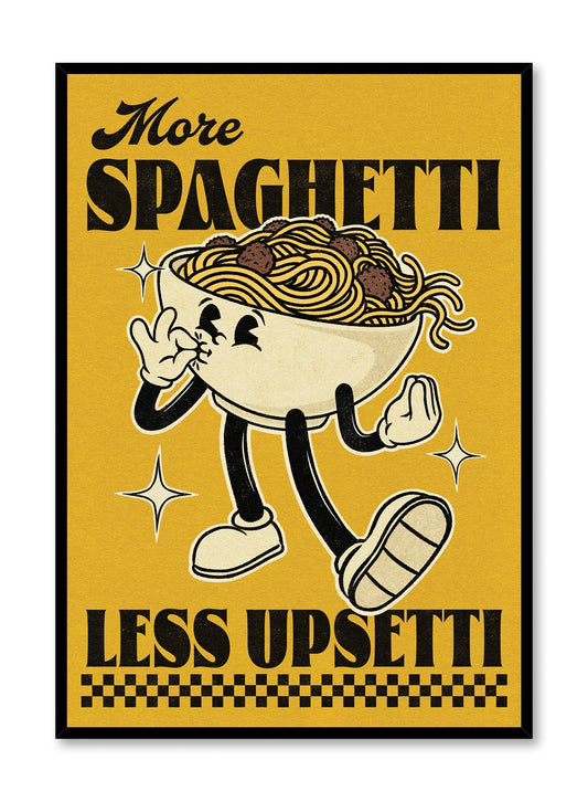 More Spaghetti, Less Upsetti, Poster