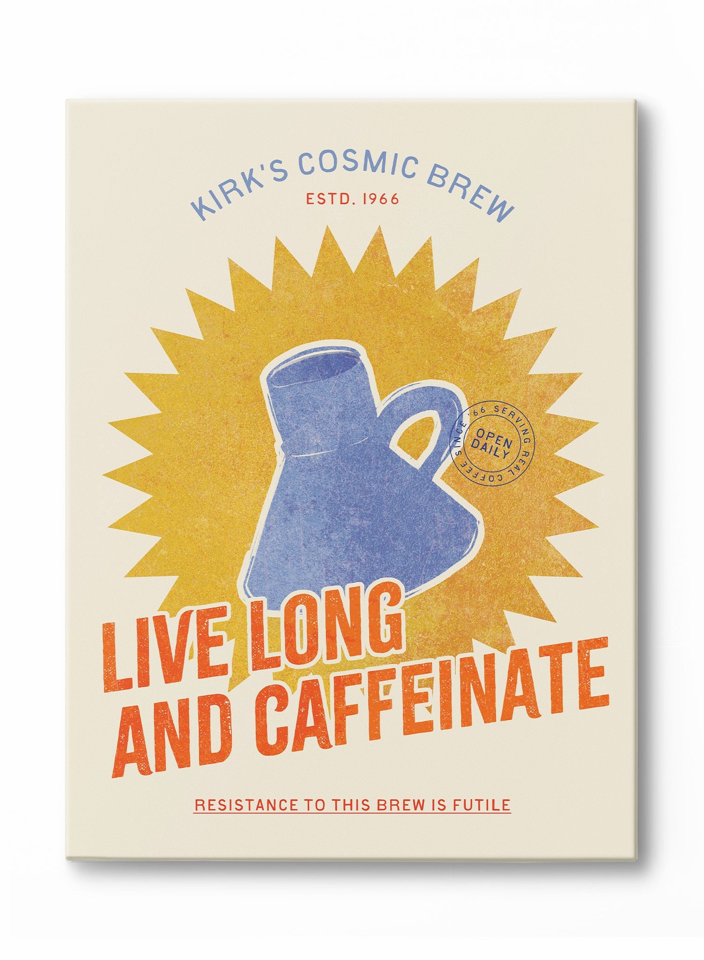 Live Long and Caffeinate, Poster